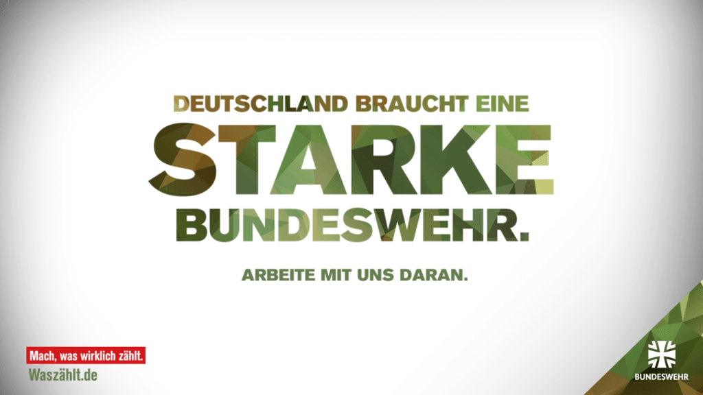 Der Text "Deutschlan braucht eine starke Bundeswehr. Arbeite mit uns daran."