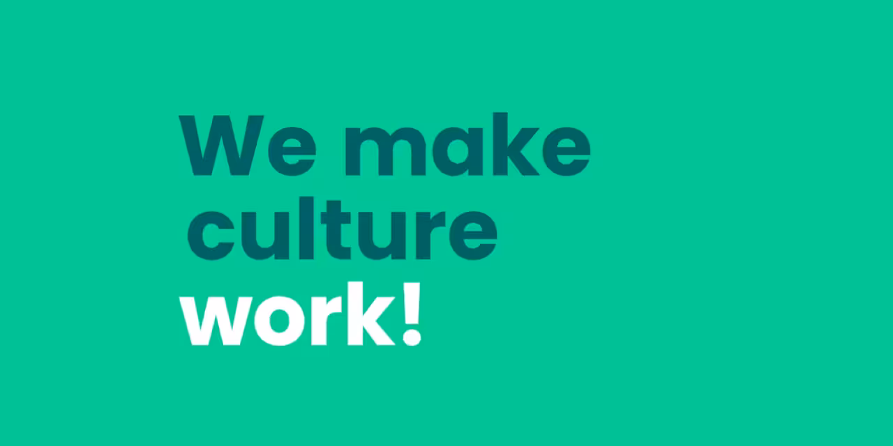 We make culture work!
