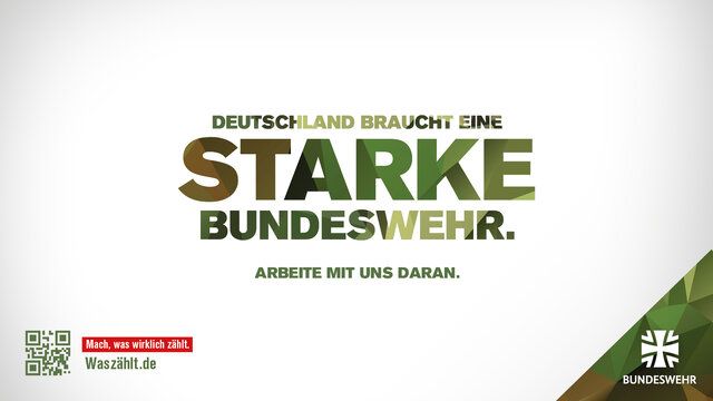 Text auf weißem Hintergrund: Deutschland braucht eine starke Bundeswehr. Arbeite mit uns daran."