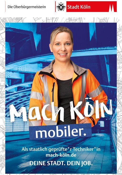 Eine Mitarbeiterin der Stadt Köln und der Text "Mach Köln mobiler".