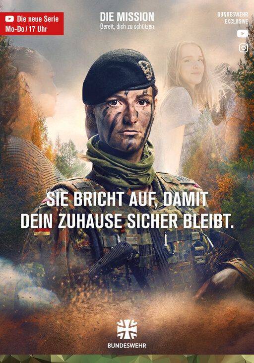 Ein Werbemotiv zur neuen Bundeswehr-Serie mit dem Text "Sie bricht auf, damit dein Zuhause sicher bleibt."
