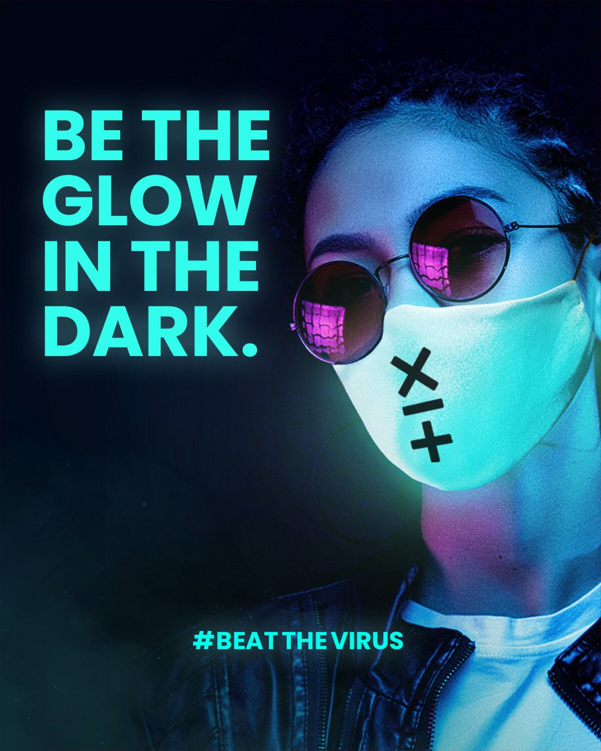 Be the glow in the dark.