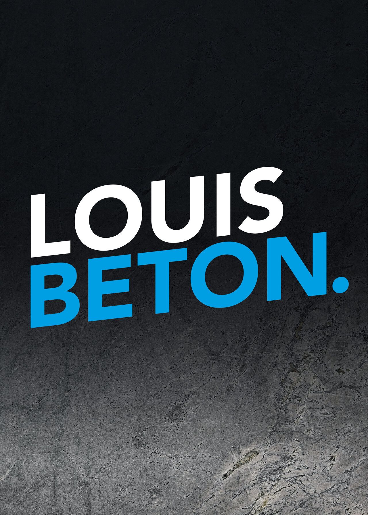 Dunkler Hintergrund. Der Text "Louis Beton." in weißer und blauer Schrift.
