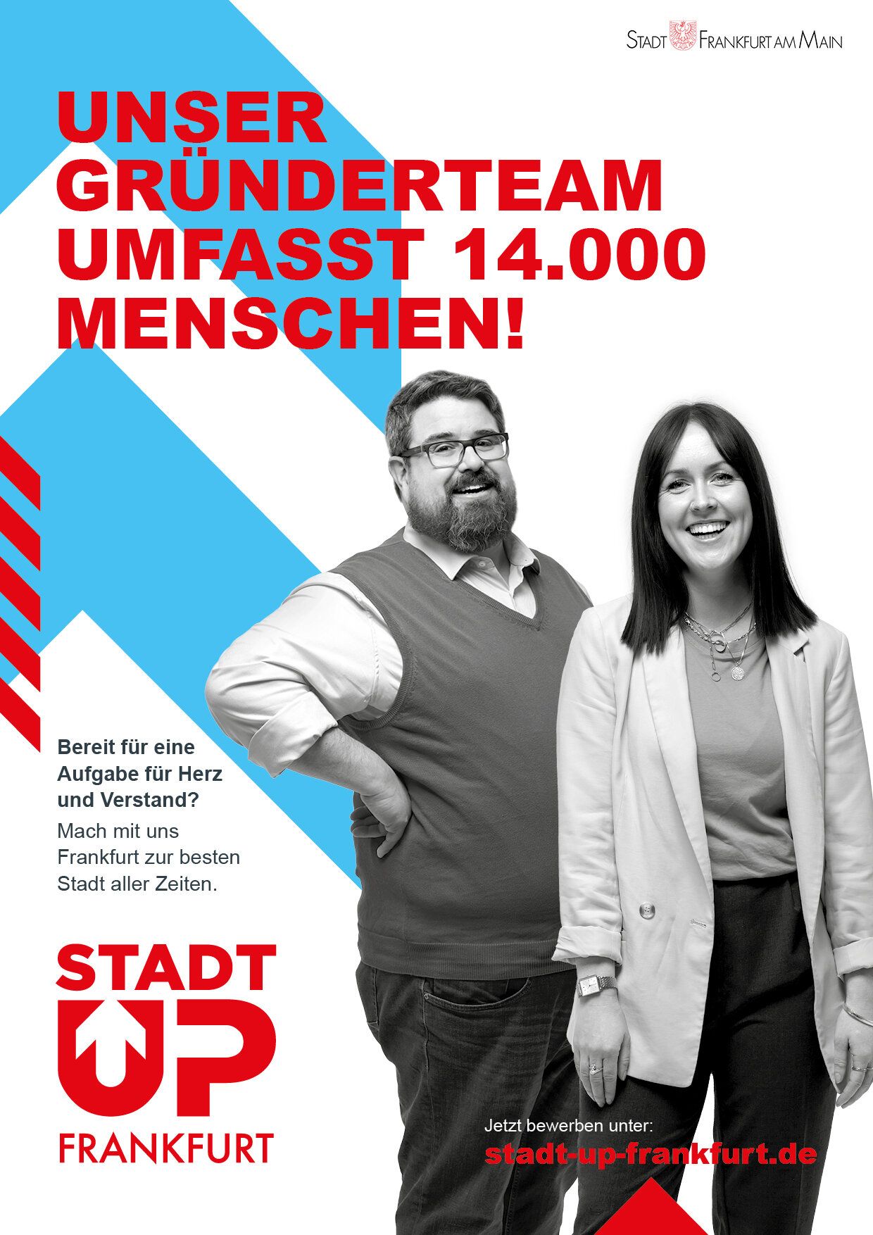 Plakat mit dem Text "Unser Gründerteam umfasst 14.000 Menschen!" und zwei Mitarbeitern der Stadt Frankfurt.