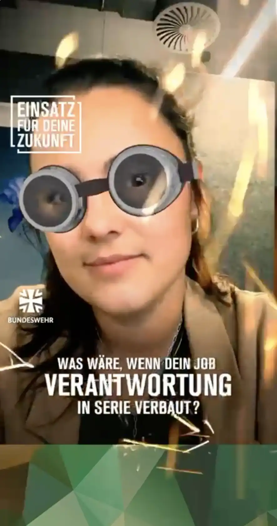 Mädchen mit Schweißer-Brille. Darunter der Satz "Was wäre, wenn dein Job Verantwortung in Serie verbaut."