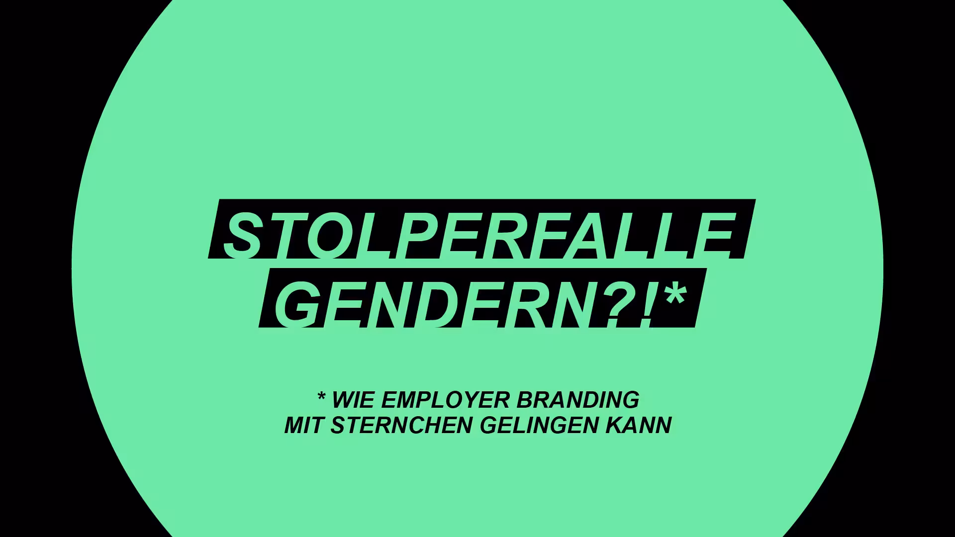 Grafik mit dem Text "Stolperfalle Gendern?!* Wie Employer Branding mit Sternchen gelingen kann